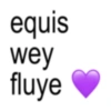 equis wey fluye