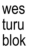 wes turu blok