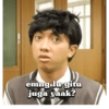 emng lu gitu juga yaak?