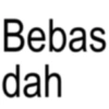 Bebas dah