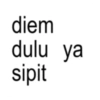 diem dulu ya sipit