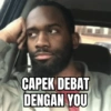 CAPEK DEBAT DENGAN YOU