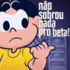 não sobrou nada pro beta!
