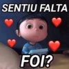 SENTIU FALTA FOI?