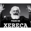 FIQUEI DE XERECA