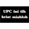 UPC ini tih hriat miahloh