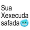 Sua Xexecuda safada