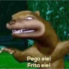 元 Pega ele! Frita ele!