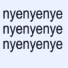 nyenyenye nyenyenye nyenyenye