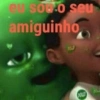 eu sou o seu amiguinho DOLLT