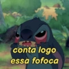 conta logo essa fofoca