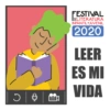 J
FESTIVAL
LITERATURA
INFANTILY JUVENIL
2020
LEER
ES MI
VIDA