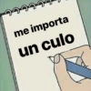 me importa un culo