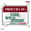 Edu²1
@CARTONISTA
TRICOLOR
PROCURA-SE:
RIVAL
NOVO OU
aMASSADO
TRATAR COM FLUMINENSE