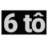 6 tô