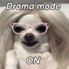Drama mode ON