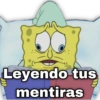 Leyendo tus
mentiras