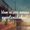 Vem aí 365 novas oportunidades!