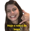 Hoje o rolê é de
leves