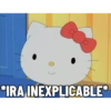 *IRA INEXPLICABLE*