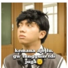 kemana aje lu, gw tungguin tdi juga