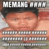 MEMANG #### TRAV ###### ##### ###### ######## LU ####### ANAK ##### ##### #######!