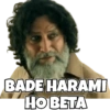 BADE HARAMI
HO BETA