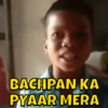 BACHPAN KA
PYAAR MERA