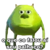 O que ce falou aí
seu palhaço?