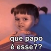 que papo é esse??