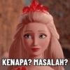 KENAPA? MASALAH?