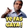 YE FAS
GAYA!
