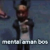 SE
mental aman bos