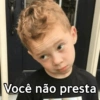 Você não presta