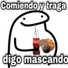 Comiendo y traga digo mascando