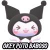 OKEY PUTO BABOSO