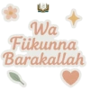 تلق st Wa Fükunna Barakallah