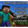 Vamos levantar? A vida não consegue te derrubar com você aí deitado BOM DIA!