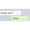 belajar apa?? 21:51
ikhlas 21:51