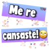 Me re
cansaste!
VF