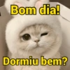 Bom dia! Dormiu bem?