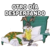 OTRO DÍA
DESPERTANDO
