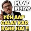 MAAF
KIJIYE
YEH AAP
GALAT KAR
RAHE HAI!!