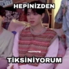 TW775
HEPİNİZDEN
(411
moonlaying
TİKSİNİYORUM