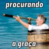 procurando
a graça