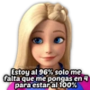 CHarley Stickers
Estoy al 96% solo me
falta que me pongas en 4
para estar al 100%