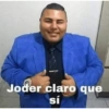 Joder claro que
sí