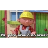 BI
BKA
Ya, pero eres o no eres?