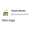 Corote Sincero
@Corotesincerobr
Corote
Sincero
Vem logo