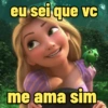 eu sei que vc me ama sim